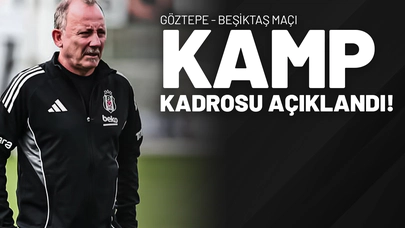 Göztepe - Beşiktaş Maçı Kamp Kadrosu Açıklandı!