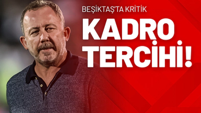 Beşiktaş'ta Kritik Kadro Tercihi!