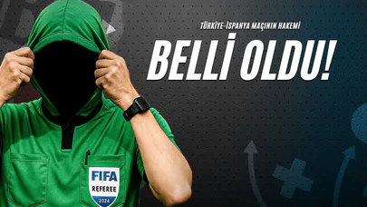 Türkiye - İspanya Maçının Hakemi Belli Oldu!