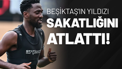 Beşiktaş'ın Yıldızı Sakatlığını Atlattı!