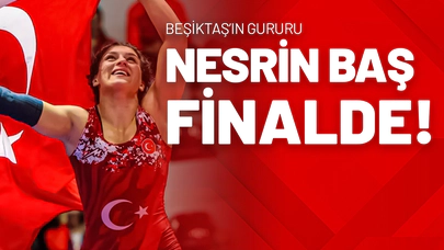 Beşiktaş’ın Gururu Nesrin Baş Finalde!
