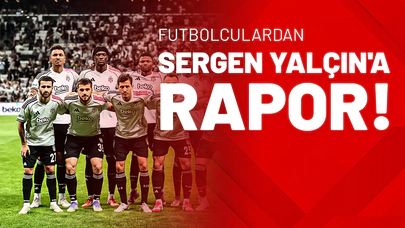 Futbolculardan Sergen Yalçın'a Rapor!