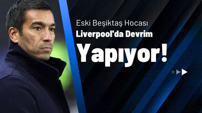 Eski Beşiktaş Hocası Liverpool'da Devrim Yapıyor!