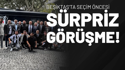 Beşiktaş’ta seçim öncesi sürpriz görüşme