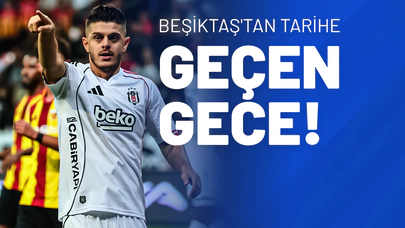 Beşiktaş'tan Tarihe Geçen Gece