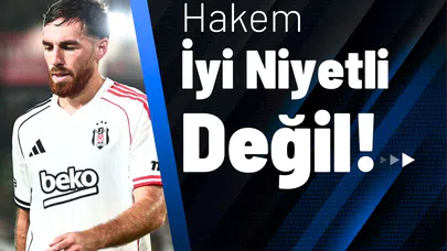 Hakem İyi Niyetli Değil!