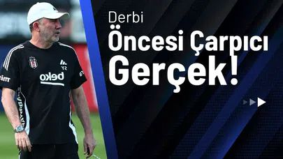 Derbi Öncesi Çarpıcı Gerçek!