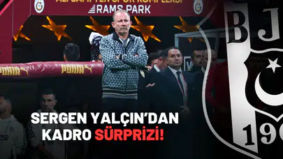 Sergen Yalçın’dan Kadro Sürprizi! Beşiktaş’ta Üç Kritik Eksik