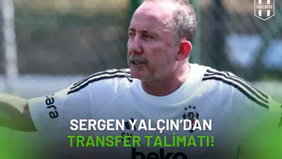 Sergen Yalçın’dan Transfer Talimatı: İki Noktaya Takviye