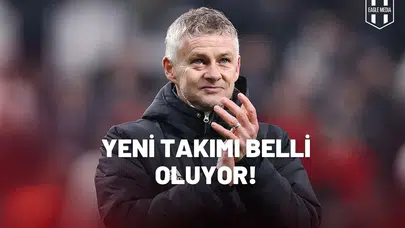 Ole Gunnar Solskjaer'in , Yeni Takımı Belli Oluyor