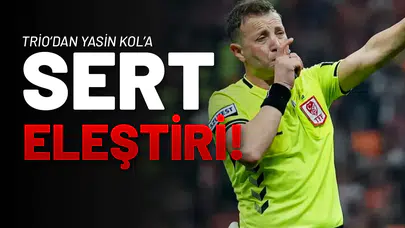 Trio’dan Yasin Kol’a Sert Eleştiri!