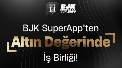 Bjk SuperApp’ten Altın Değerinde İş Birliği