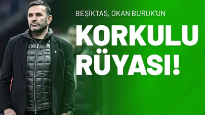 Beşiktaş, Okan Buruk’un Korkulu Rüyası: Derbide Sahada!