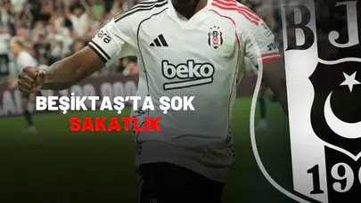 Beşiktaş’ta Şok Sakatlık, Yıldız İsim Kadrodan Çıkarıldı