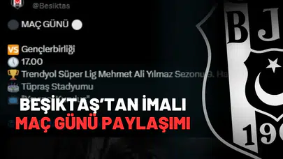 Beşiktaş’tan İmalı Maç Günü Paylaşımı
