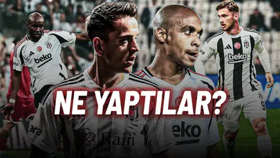 Beşiktaş'ın Kiralık Oyuncuları Ne Yaptı