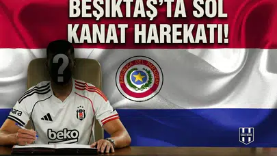 Beşiktaş'ta sol kanat harekatı! Ocak listesinin zirvesinde Paraguaylı yıldız var