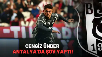 Cengiz Ünder Antalya’da şov yaptı
