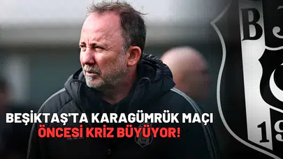Beşiktaş'ta Karagümrük maçı öncesi kriz büyüyor!