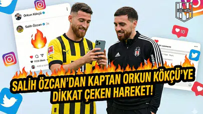 Salih Özcan'dan kaptan Orkun Kökçü'ye dikkat çeken hareket!