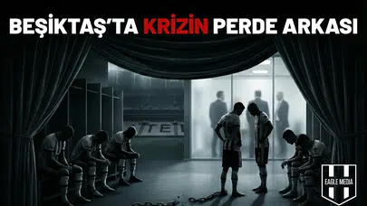 Beşiktaş'ta krizin perde arkası!