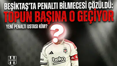 Beşiktaş'ta penaltı bilmecesi çözüldü: Topun başına o geçiyor