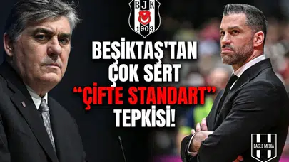 Beşiktaş'tan çok sert "Çifte Standart" tepkisi!