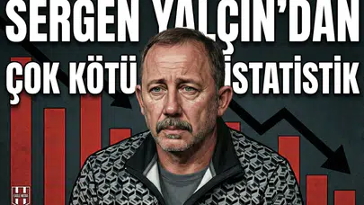 Sergen Yalçın’dan çok kötü istatistik