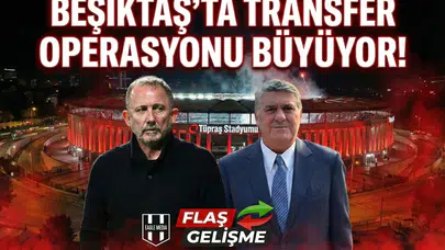 Kulisi Ersin Düzen patlattı! Beşiktaş'ta transfer operasyonu büyüyor