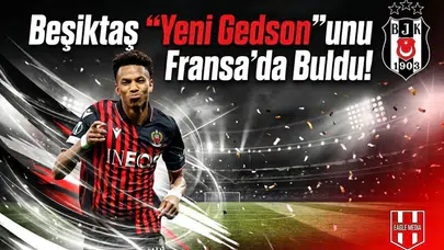 Beşiktaş "Yeni Gedson"unu Fransa'da buldu! Orta sahaya bitmeyen enerji
