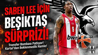 Olympiacos ile yollar ayrılıyor: Saben Lee için Beşiktaş sürprizi!