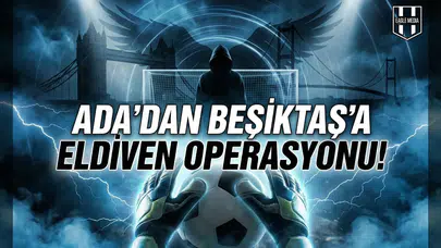 Ada’dan Beşiktaş’a eldiven operasyonu!