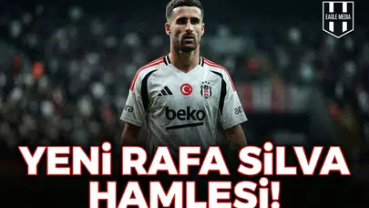 Beşiktaş’tan yeni Rafa Silva hamlesi!