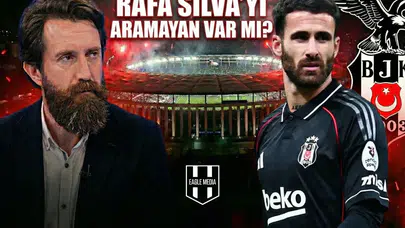 Rafa Silva’yı aramayan var mı?
