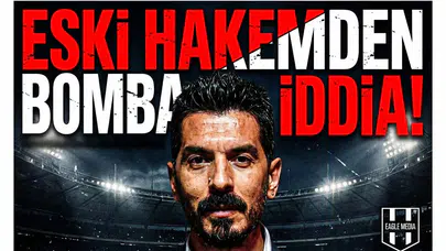 Eski hakemden bomba iddia!