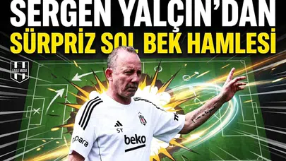 Trabzonspor maçında savunma operasyonu! Sergen Yalçın'dan sürpriz sol bek hamlesi