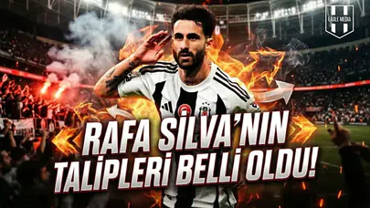 Rafa Silva'nın talipleri belli oldu!