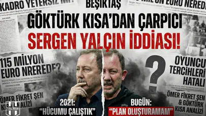 Göktürk Kısa'dan çarpıcı Sergen Yalçın iddiası!