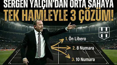 Sergen Yalçın'dan orta sahaya tek hamleyle 3 çözüm!