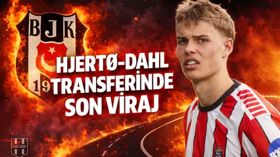 Hjertø-Dahl transferinde son viraj