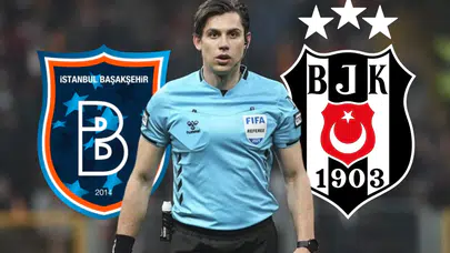 Beşiktaş Başakşehir maçının hakeminin karnesi