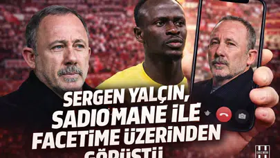 Sergen Yalçın, Sadio Mane ile FaceTime üzerinden görüştü