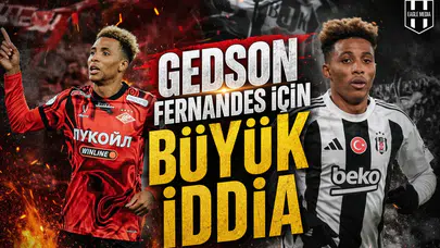 Gedson Fernandes için büyük iddia