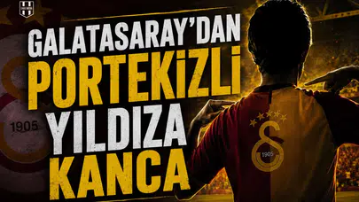 Galatasaray'dan Portekizli yıldıza kanca