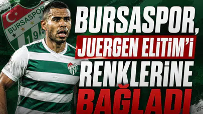 Bursaspor, Legia Varşova'dan Juergen Elitim'i renklerine bağladı