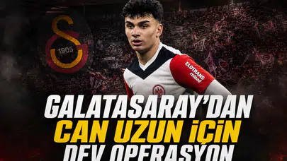 Galatasaray’dan Can Uzun için dev operasyon