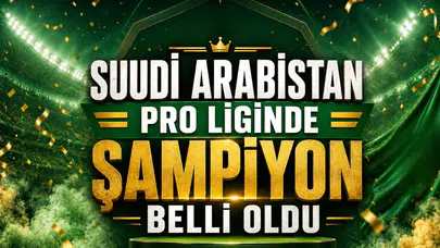 Suudi Arabistan Pro Liginde Şampiyon Belli oldu