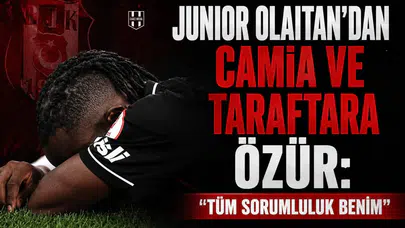 Junior Olaitan’dan camia ve taraftara özür: "Tüm sorumluluk benim"