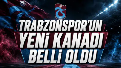 Trabzonspor'un yeni kanadı belli oldu