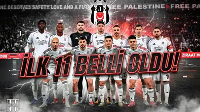 Beşiktaş-Keçiörengücü Maçı İlk 11’ler Belli Oldu!